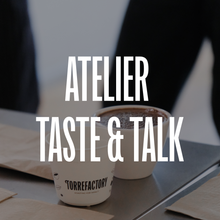 Charger l'image dans la galerie, Atelier Taste &amp; Talk
